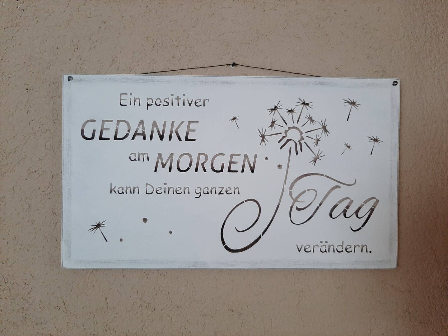 Holzschild "Ein positiver Gedanke"