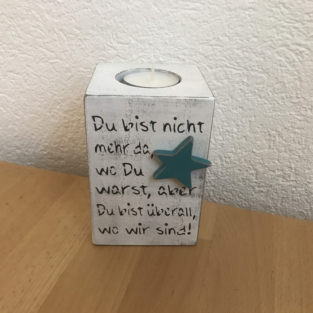 Teelicht Holzwürfel "Du bist nicht mehr da, wo Du warst"